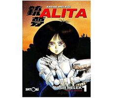 Savaş Meleği Alita Cilt 1-Paslı Melek - Yukito Kishiro - Satori