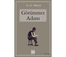 Görünmez Adam - H. G. Wells - Arkadaş Yayınları