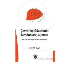 Çevrimiçi Gözetimin Sıradanlaş(tırıl)ması - Murat Uluk - Dorlion Yayınları