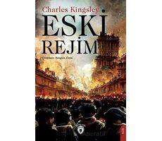 Eski Rejim - Charles Kingsley - Dorlion Yayınları