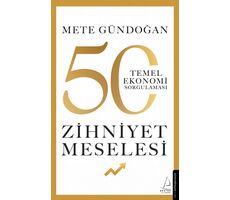 Zihniyet Meselesi - Mete Gündoğan - Destek Yayınları