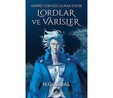 Lordlar ve Varisler - Hepimiz Gökyüzü Olmak İstedik (Mavi Şömiz) - N. G. Kabal - Martı Yayınları