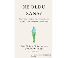 Ne Oldu Sana? - Oprah Winfrey - Koridor Yayıncılık