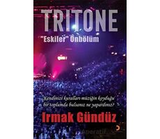 Tritone “Eskiler” Önbölüm - Irmak Gündüz - Cinius Yayınları