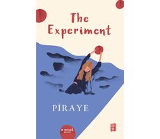 The Experiment - Piraye - Mona Kitap