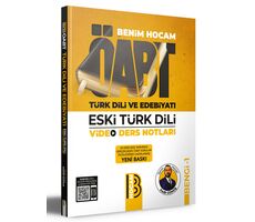 Benim Hocam ÖABT Türk Dili ve Edebiyatı Eski Türk Dili Video Ders Notları BENGİ 1
