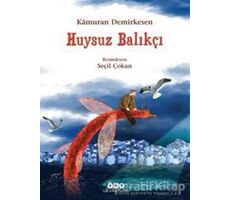 Huysuz Balıkçı - Kamuran Demirkesen - Yapı Kredi Yayınları