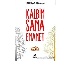 Kalbim Sana Emanet - Nurdan Damla - Hayat Yayınları