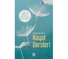 Yaşanmış Örneklerle Hayat Dersleri - Halit Ertuğrul - Nesil Yayınları