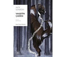 Vahşetin Çağrısı - Jack London - İthaki Yayınları