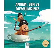 Annem, Ben ve Duygularımız - Bea Taboada - 1001 Çiçek Kitaplar