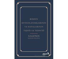 Ruhun Duygulanımlarının ve Hatalarının Teşhis ve Tedavisi - Kolektif - Albaraka Yayınları
