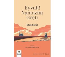 Eyvah! Namazım Geçti - İslam Cemal - Ark Kitapları