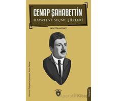 Cenap Şahabettin Hayatı Ve Seçme Şiirleri Biyografi - Sadettin Nüzhet - Dorlion Yayınları