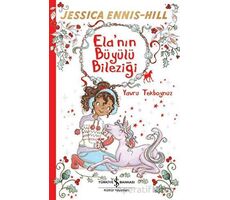 Elanın Büyülü Bileziği - Yavru Tekboynuz - Jessice Ennis-Hill - İş Bankası Kültür Yayınları