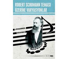 Robert Schumann Teması Üzerine Varyasyonlar - Johannes Brahms - Gece Kitaplığı