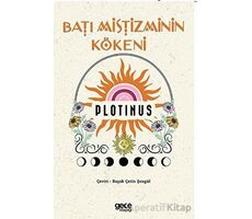 Batı Mistisizminin Kökeni - Plotinus - Gece Kitaplığı