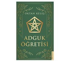 Adguk Öğretisi - Oktan Keleş - Destek Yayınları