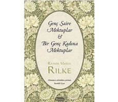 Genç Şaire Mektuplar - Bir Genç Kadına Mektuplar - Rainer Maria Rilke - Koridor Yayıncılık