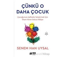 Çünkü O Daha Çocuk - Senem Uysal - Doğan Kitap