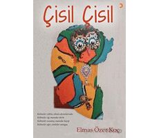 Çisil Çisil - Elmas Özer Koç - Cinius Yayınları