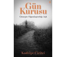 Gün Kurusu - Kadriye Ciritci - Cinius Yayınları