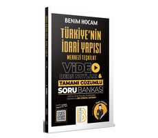 Benim Hocam Türkiye’nin İdari Yapısı Merkezi Teşkilat Video Ders Notları ve Çözümlü Soru Bankası