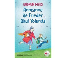 Anneanne ile Frieder Okul Yolunda - Gudrun Mebs - Can Çocuk Yayınları