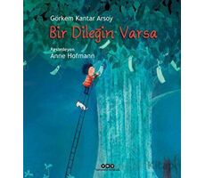 Bir Dileğin Varsa - Görkem Kantar Arsoy - Yapı Kredi Yayınları