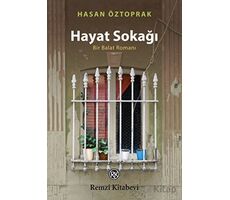 Hayat Sokağı - Hasan Öztoprak - Remzi Kitabevi