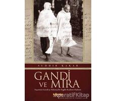 Gandi ve Mira - Sudhir Kakar - Kaknüs Yayınları