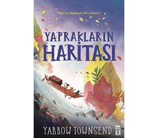 Yaprakların Haritası - Yarrow Townsend - Genç Timaş