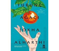 Turunç Ağacı - Jokha Alharthi - Timaş Yayınları