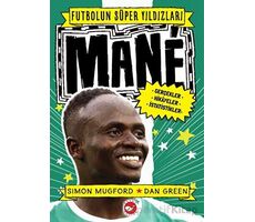 Futbolun Süper Yıldızları - Mane - Simon Mugford - Beyaz Balina Yayınları