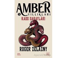 Kaos Sarayları - Amber Yıllıkları 5 - Roger Zelazny - İthaki Yayınları