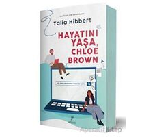 Hayatını Yaşa Chloe Brown - Talia Hibbert - Artemis Yayınları
