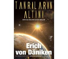 Tanrıların Altını - Erich Von Daniken - Artemis Yayınları