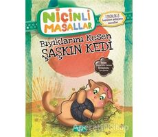 Niçinli Masallar - Bıyıklarını Kesen Şaşkın Kedi - Şebnem Güler Karacan - Yediveren Çocuk