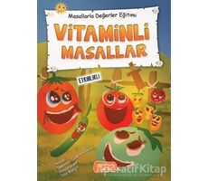 Vitaminli Masallar - Masallarla Değerler Eğitimi - Şebnem Güler Karacan - Yediveren Çocuk