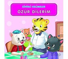 Sihirli Kelimeler - Özür Dilerim - Kolektif - 0-6 Yaş Yayınları