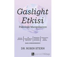 Gaslight Etkisi - Psikolojik Manipülasyon - Robin Stern - Diyojen Yayıncılık