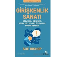 Girişkenlik Sanatı - Sue Bishop - Nova Kitap