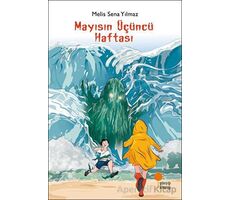 Mayısın Üçüncü Haftası - Melis Sena Yılmaz - Günışığı Kitaplığı