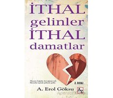 İthal Gelinler İthal Damatlar - A. Erol Göksu - Az Kitap