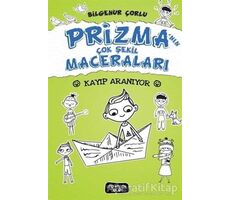 Prizma’nın Çok Şekil Maceraları - Kayıp Aranıyor - Bilgenur Çorlu - Yediveren Çocuk