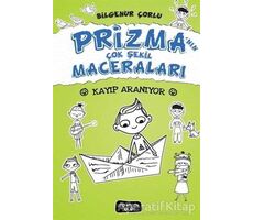 Prizma’nın Çok Şekil Maceraları - Kayıp Aranıyor - Bilgenur Çorlu - Yediveren Çocuk