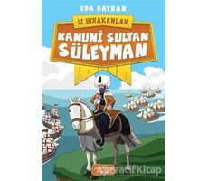 Kanuni Sultan Süleyman - İz Bırakanlar - Eda Bayrak - Yediveren Çocuk
