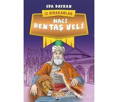 Hacı Bektaş Veli - İz Bırakanlar - Eda Bayrak - Yediveren Çocuk