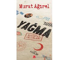 Yağma - Murat Ağırel - Kırmızı Kedi Yayınevi