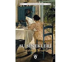 Unutturmadıklarımız Serisi - Su Sinekleri - Mahmut Yesari - Dorlion Yayınları